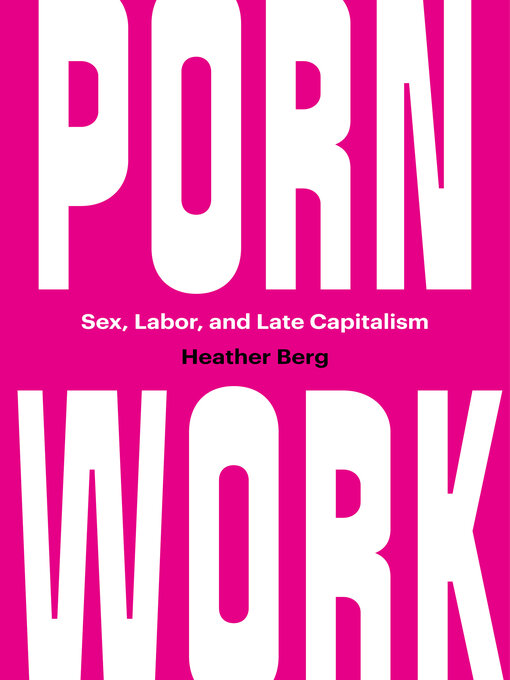 Title details for Porn Work by Heather Berg - Available